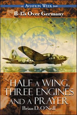 Half a Wing, Three Engines and a Prayer B009XQ1BVY Book Cover