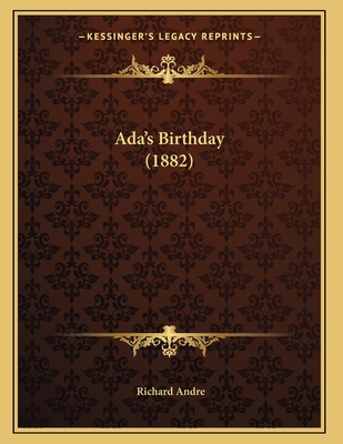 Ada's Birthday (1882) 1166409163 Book Cover
