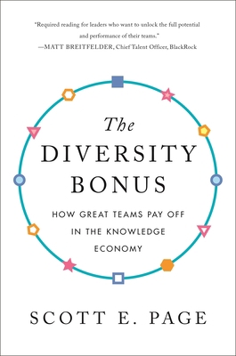 The Diversity Bonus: How Great Teams Pay Off in... 0691191530 Book Cover