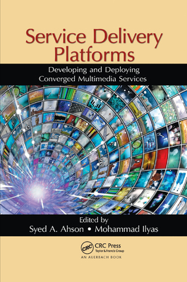 Service Delivery Platforms: Developing and Depl... 0367382962 Book Cover