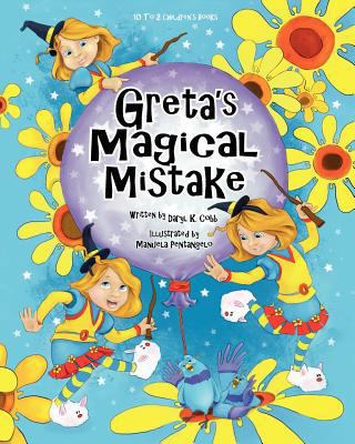 Greta's Magical Mistake 1463618999 Book Cover
