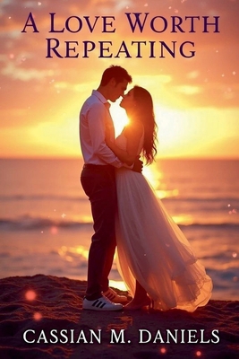 A Love worth Repeating B0FTNH3X4X Book Cover