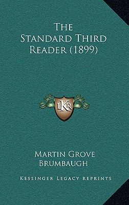 The Standard Third Reader (1899) 1165192039 Book Cover