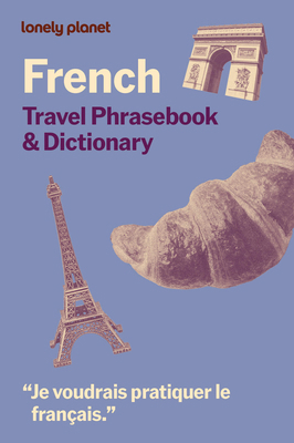 Lonely Planet French Travel Phrasebook & Dictio... 183758463X Book Cover