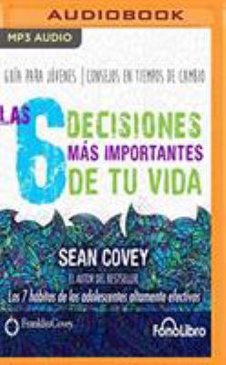 Las 6 Decisiones Mas Importantes de Tu Vida [Spanish] 1721376445 Book Cover