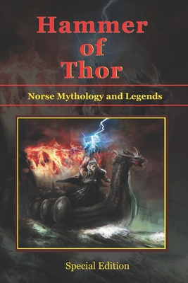 Hammer of Thor - Norse Mythology and Legends - ... 1934255335 Book Cover