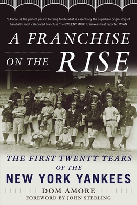 A Franchise on the Rise: The First Twenty Years... 1613219474 Book Cover