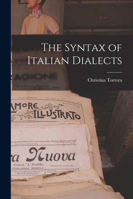 The Syntax of Italian Dialects 1016861575 Book Cover