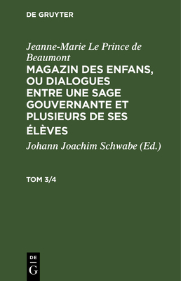 Jeanne-Marie Le Prince de Beaumont: Magazin Des... [German] 3112510992 Book Cover
