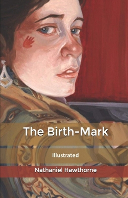 The Birth-Mark Illustrated B0924KP5WP Book Cover