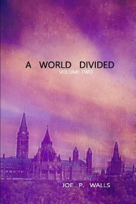 A World Divided: Volume Two 1794536582 Book Cover