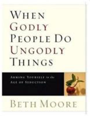 When Godly People Do Ungodly Things - Leader Gu... 063309014x Book Cover