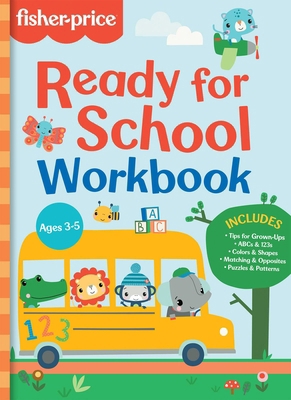 Fisher-Price: Ready for School Workbook 1683432185 Book Cover