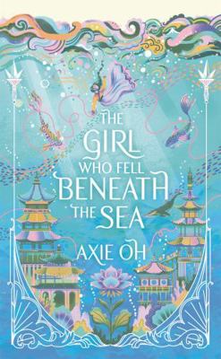 The Girl Who Fell Beneath the Sea 1529391709 Book Cover