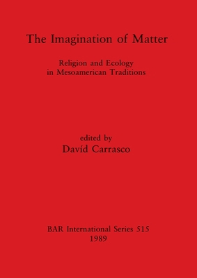The Imagination of Matter 086054656X Book Cover