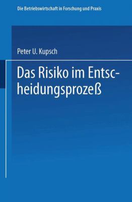 Das Risiko Im Entscheidungsprozeß [German] 3409326626 Book Cover