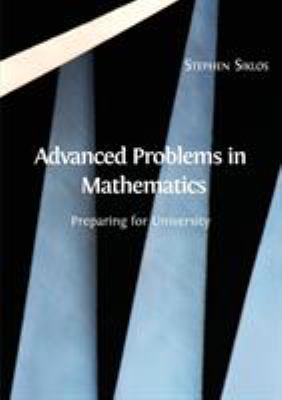 Advanced Problems in Mathematics: Preparing for... 1783741422 Book Cover