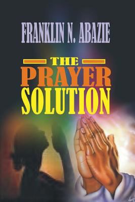 Prayer Solution: Prayers 1945133600 Book Cover