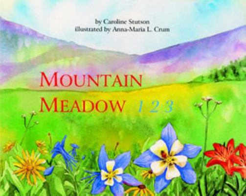 Mountain Meadow 123 1570980225 Book Cover