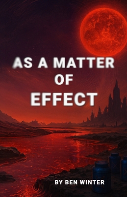 As a Matter of Effect B0FB9L6285 Book Cover