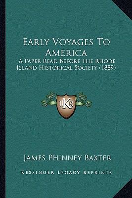 Early Voyages To America: A Paper Read Before T... 1163958107 Book Cover