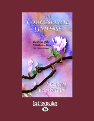The Compassionate Universe [Large Print] 1458778428 Book Cover