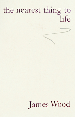 Nearest Thing To Life 0224102044 Book Cover