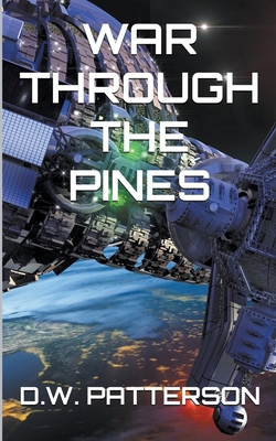 War Through The Pines B0C3GBVMJ5 Book Cover