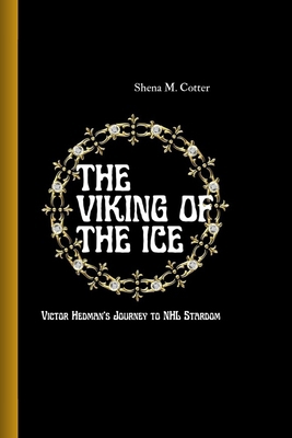 The Viking of the Ice: Victor Hedman's Journey ...            Book Cover