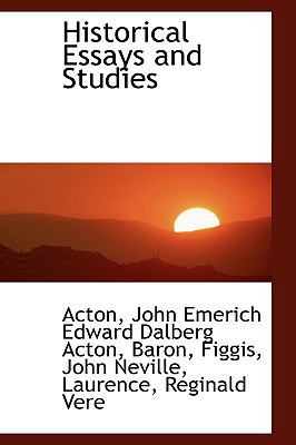 Historical Essays and Studies 1110315805 Book Cover