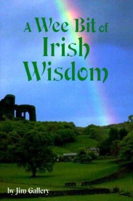 A Wee Bit of Irish Wisdom 1583340726 Book Cover