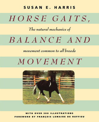 Horse Gaits, Balance and Movement 0764587889 Book Cover
