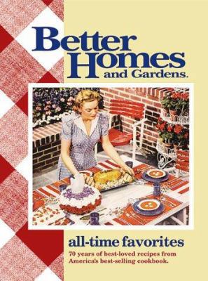 Better Homes and Gardens All-Time Favorites 0696211289 Book Cover