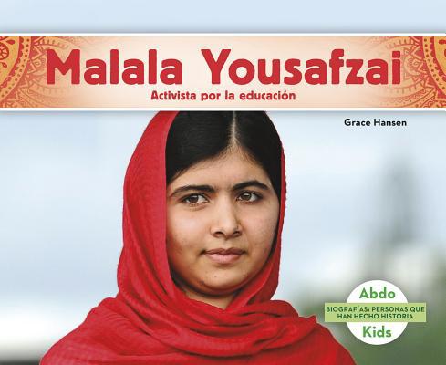 Malala Yousafzai: Activista Por La Educaci?n [Spanish] 149661240X Book Cover