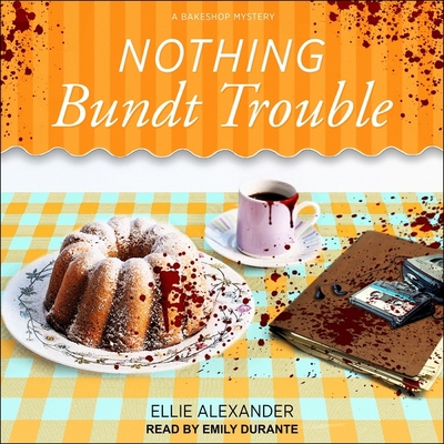 Nothing Bundt Trouble 1665191163 Book Cover