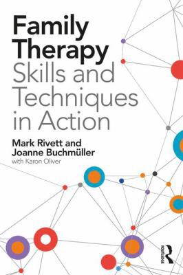 Family Therapy Skills and Techniques in Action 1138831433 Book Cover