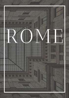 Rome: A decorative book for coffee tables, end ... 1701243504 Book Cover