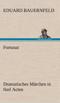Fortunat [German] 3847243608 Book Cover
