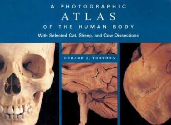 A Photographic Atlas of the Human Body With Sel... B00DGS1RN2 Book Cover