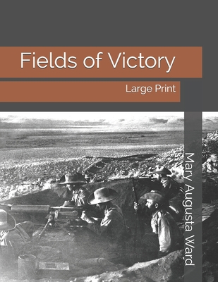Fields of Victory: Large Print 1691215880 Book Cover