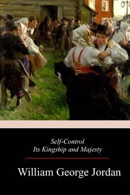 Self-Control Its Kingship and Majesty 1976563186 Book Cover