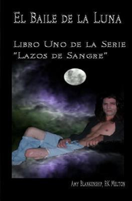 El Baile de la Luna: Libro Uno de la Serie ?Laz... [Spanish] 8873041345 Book Cover