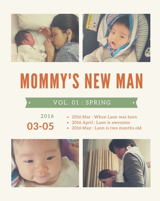 Mommy's New Man, Vol. 01: 2016 Spring: Spring (... 197319676X Book Cover