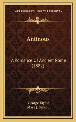 Antinous: A Romance Of Ancient Rome (1882) 1164781189 Book Cover