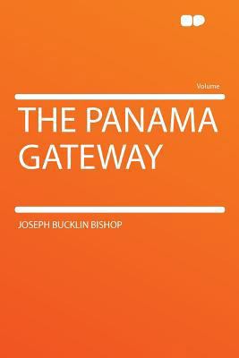 The Panama Gateway 1290393168 Book Cover