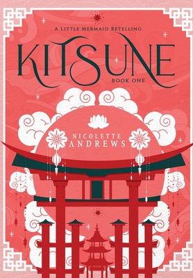 Kitsune: A Little Mermaid Retelling B0C5LN7N6K Book Cover