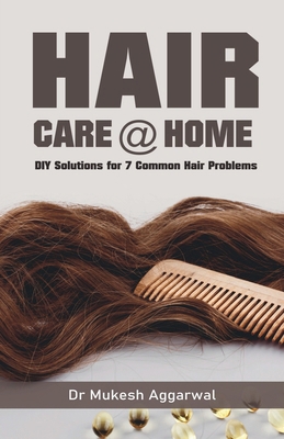 Hair Care @ Home: Diy Solutions For Common Prob... B0CPJ8SWGL Book Cover