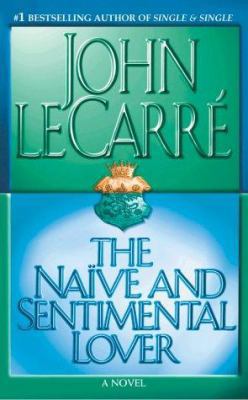 The Naive and Sentimental Lover 0671042777 Book Cover