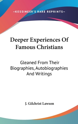 Deeper Experiences Of Famous Christians: Gleane... 054826791X Book Cover