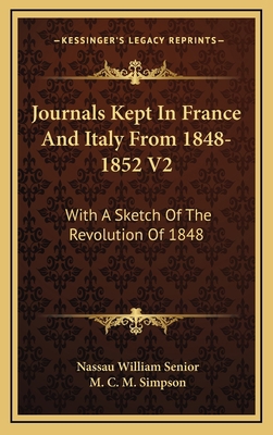 Journals Kept in France and Italy from 1848-185... 1163497460 Book Cover